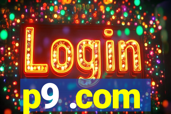 p9 .com